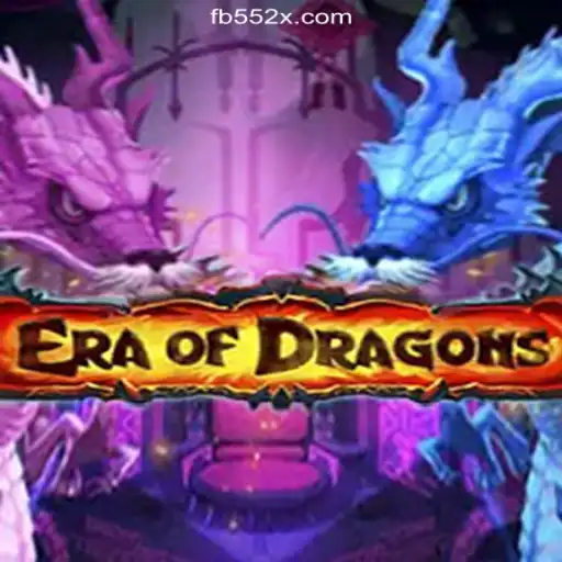 Discover the Magical World of EraOfDragons on 552X.COM