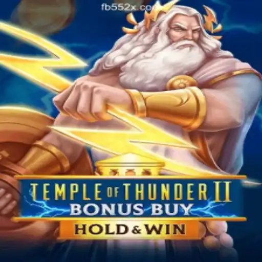 Exploring the Thrills of TempleofThunderIIBonusBuy on 552X.COM: Oficial Slots Brasil #1